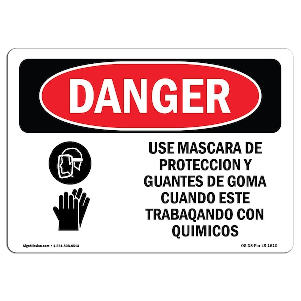 OSHA, Wear Face Shield And Rubber Gloves Chemicals, 18in X 12in Rigid Plastic, OS-DS-P-1218-LS-1610